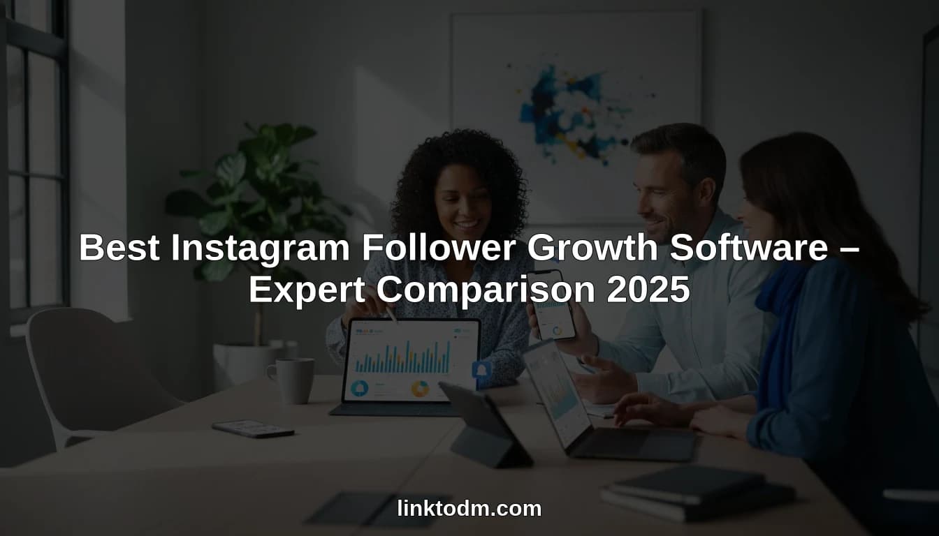 Best Instagram Follower Growth Software – Expert Comparison 2025 — article cover