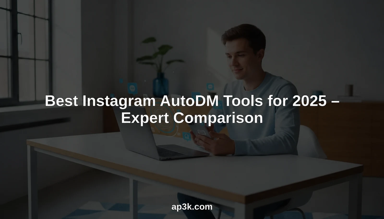 Best Instagram AutoDM Tools for 2025 – Expert Comparison — article cover